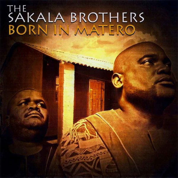 Born In Matero by Sakala Brothers | Album