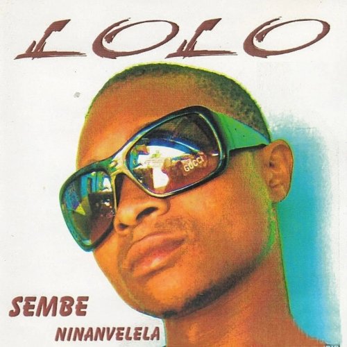 Sembe Ninavelela by Lolo | Album