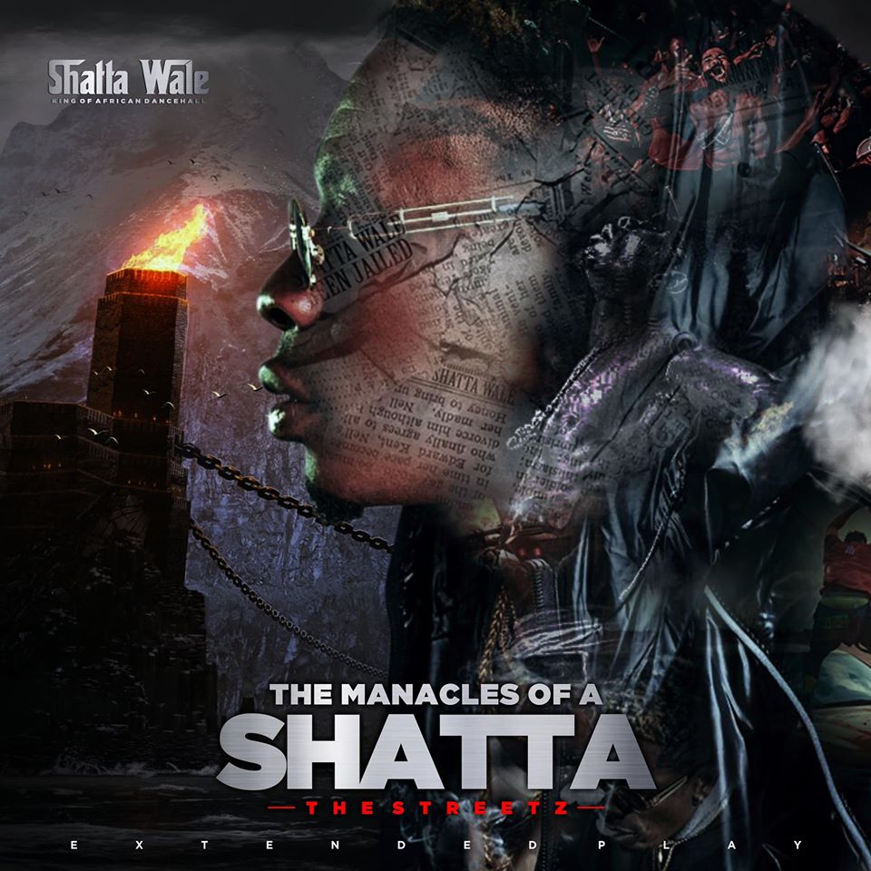 The Manacles of A Shatta by Shatta Wale | Album