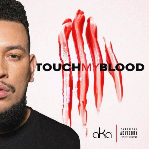 Touch My Blood by AKA | Album
