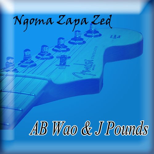 Ngoma Zapa Zed (Ft J Pounds, Ellen)