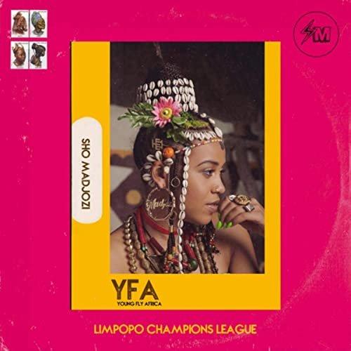 Limpopo Champions League by Sho Madjozi | Album