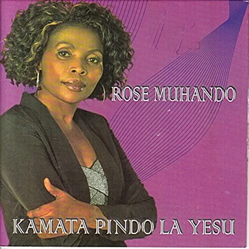 Kamata Pendo La Yesu by Rose Muhando | Album