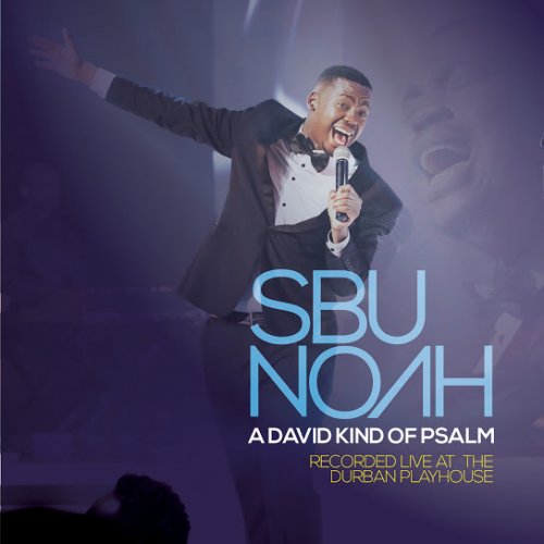 A David Kind of Psalm (Live) by Sbu Noah | Album