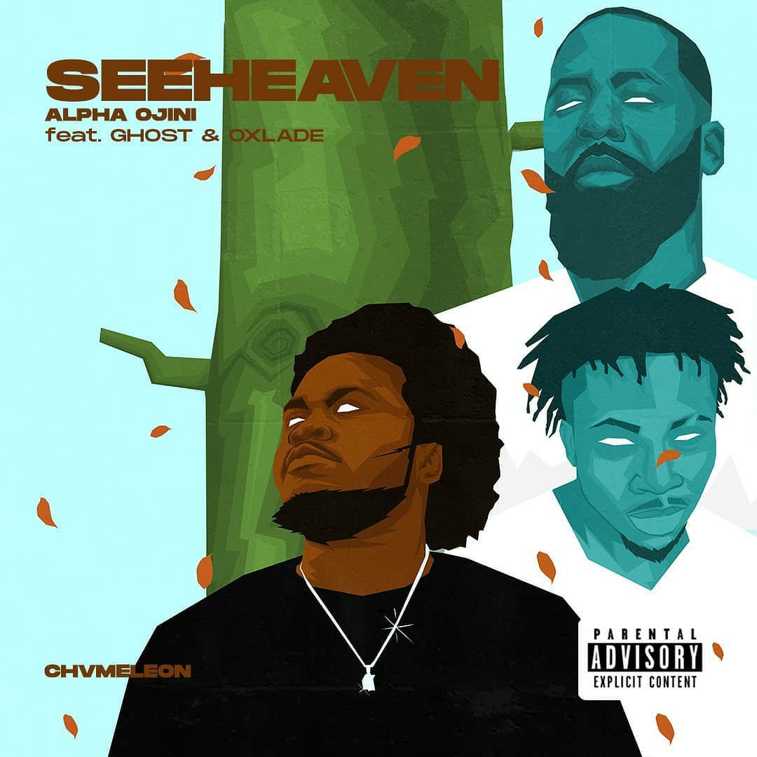 See Heaven (Ft Ghost, SDC, Oxlade)