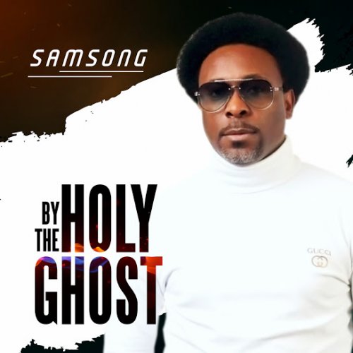 By the Holyghost by Samsong | Album