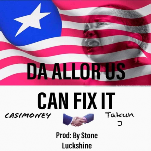 Da allor us can fix it (Ft Takun. J)