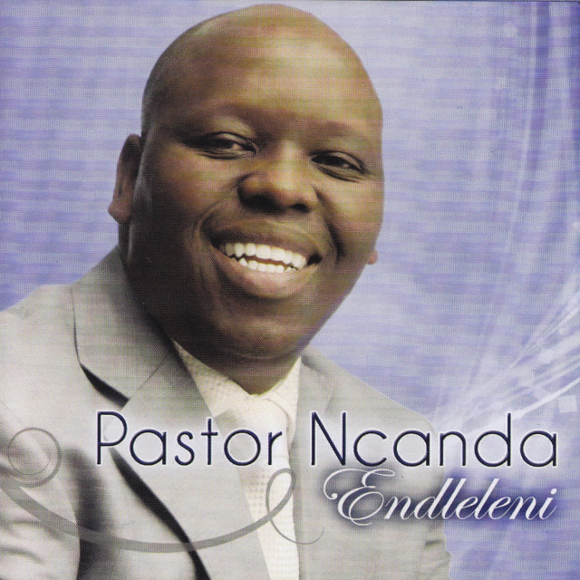 Endleleni by pastor ncanda | Album