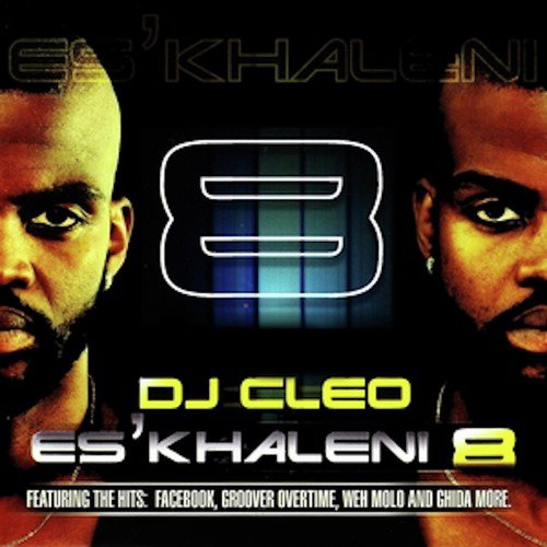 Es'Khaleni 8 by DJ Cleo | Album
