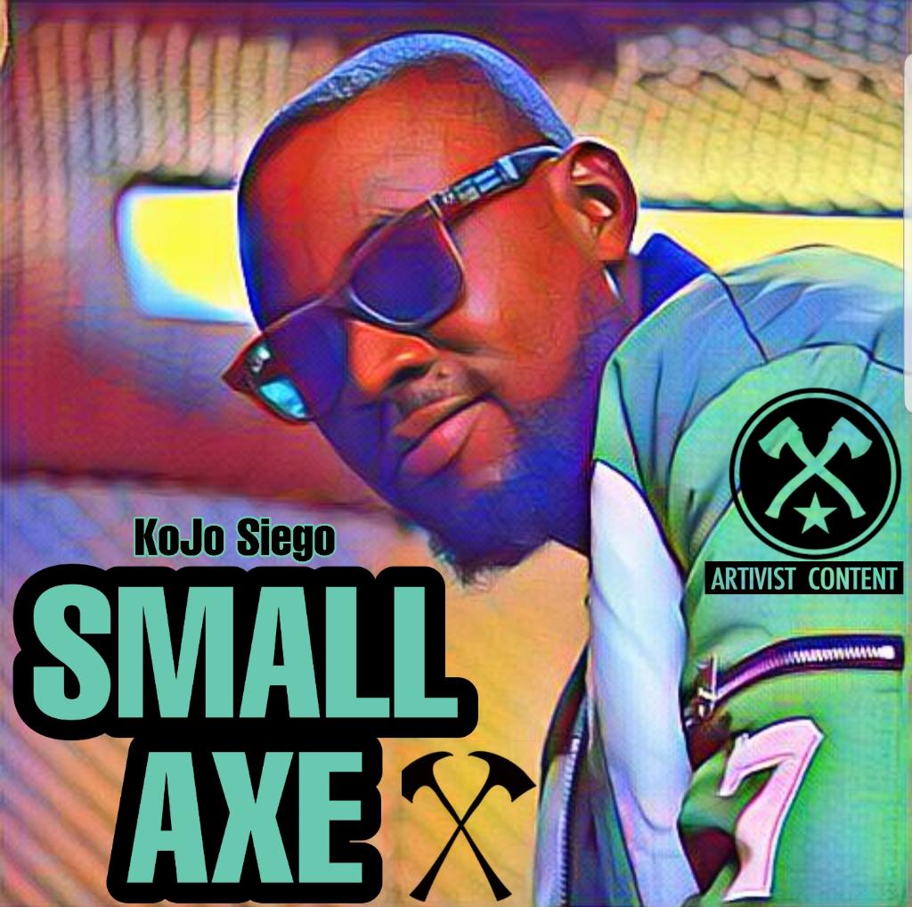 SmallAxe by Kojo Siego | Album