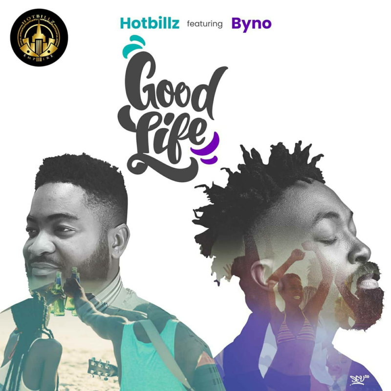 Good Life (Ft Byno)