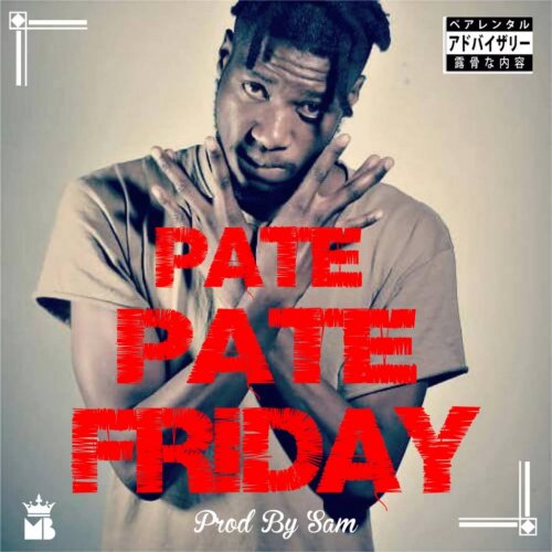 Pate Pate Friday