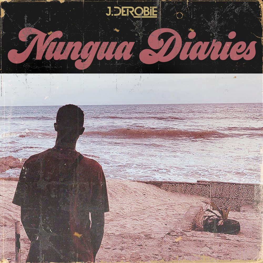 Nungua Diaries by J. Derobie | Album