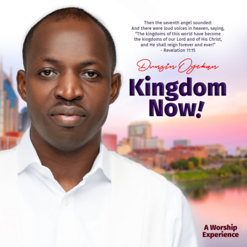Kingdom Now by Dunsin Oyekan | Album