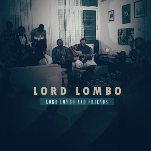 Lord Lombo & friends by Lord Lombo | Album