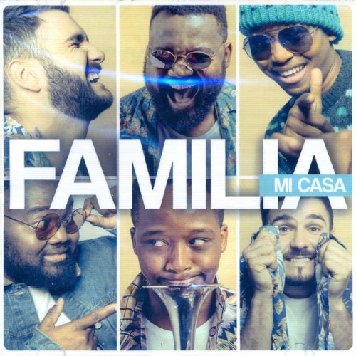 Familia by Mi Casa | Album