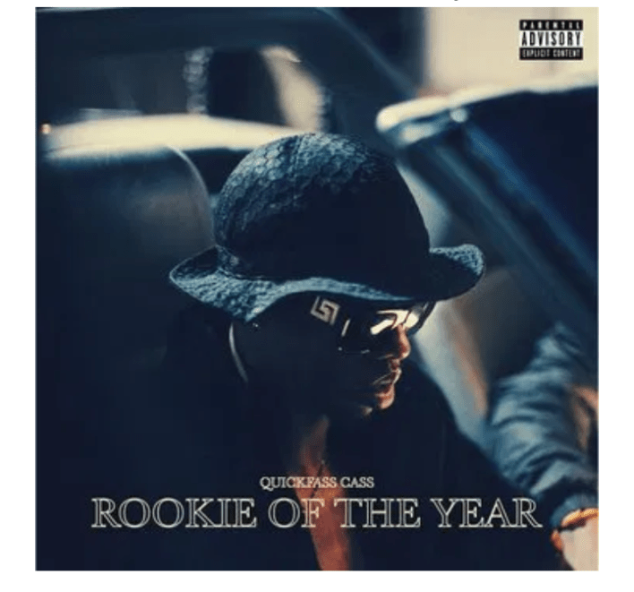Rookie Of The Year by Quickfass Cass | Album