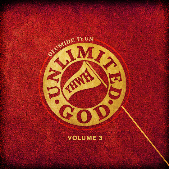 Unlimited God, Vol. 3 by Olumide Iyun | Album