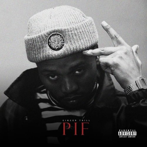 PIF by Ginger Trill | Album