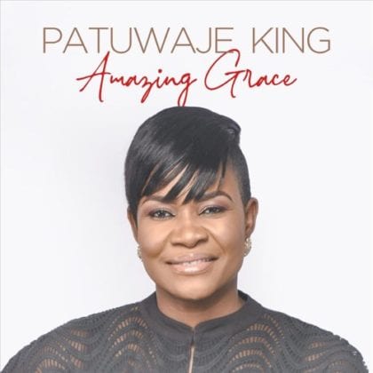 Amazing Grace by Pat Uwaje King of Midnight Crew | Album