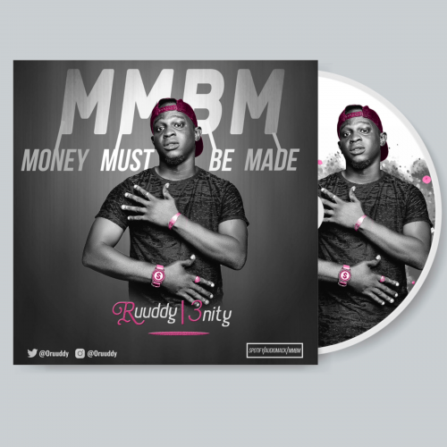 MMBM (MONEY MUST BE MADE) (FT 3NITY)