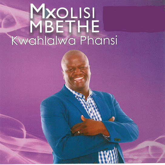 Kwahlalwa phansi by Mxolisi Mbethe | Album