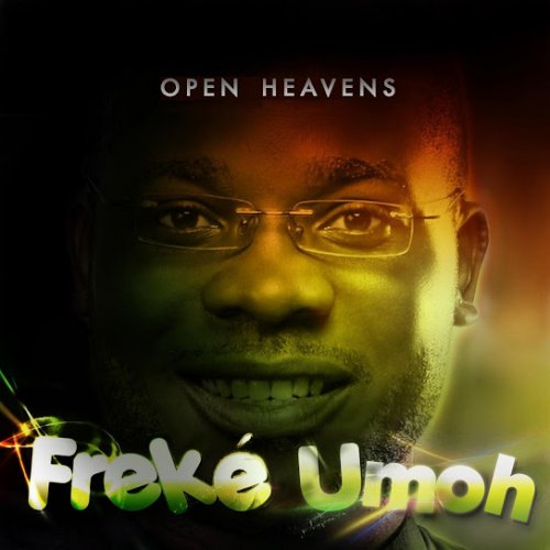 Open Heavens by Freke Umoh | Album