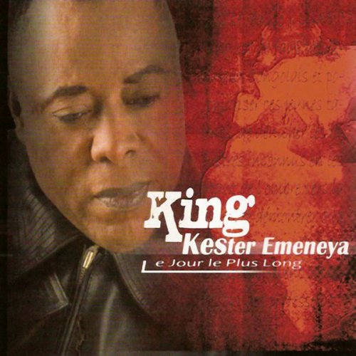 Le Jour Le Plus Long by King Kester Emeneya | Album