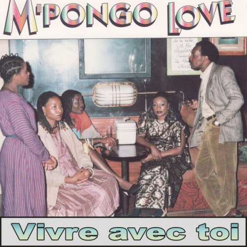 Vivre Avec Toi by MPongo Love | Album