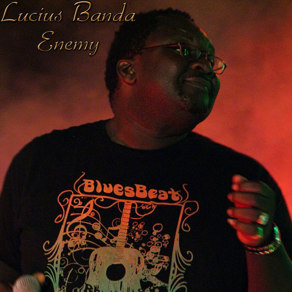 Enemy by Lucius Banda | Album