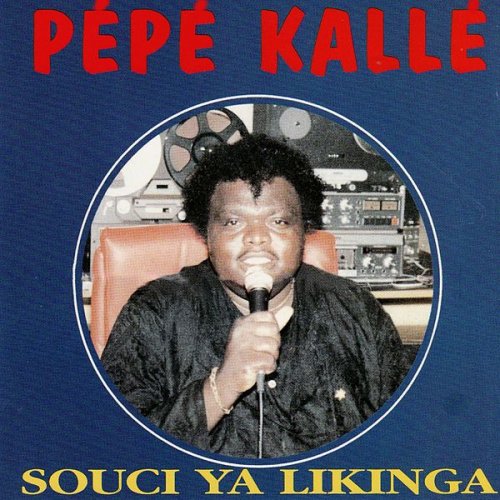 Souci Ya Likinga by Pepe Kalle | Album