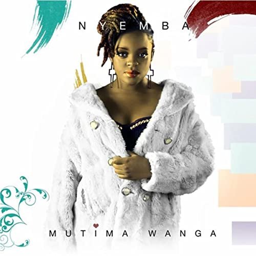 Mutima Wanga by Nyemba | Album