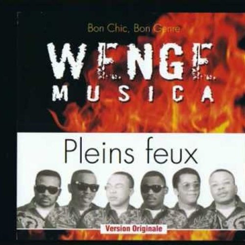 Pleins Feux by Wenge Musica | Album