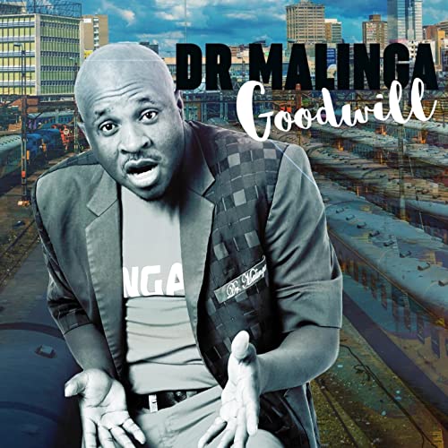 Goodwill by Dr Malinga | Album