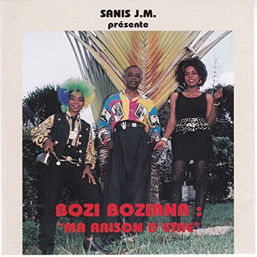 Ma Raison D'être by Bozi Boziana | Album