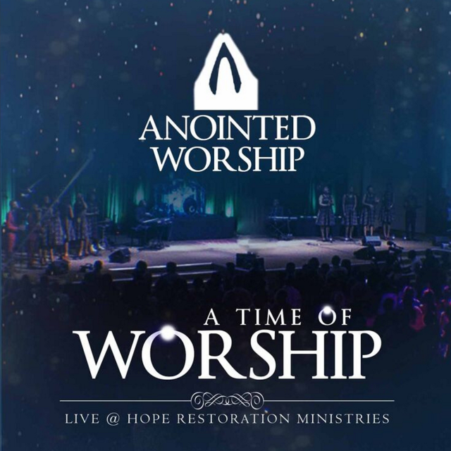 A Time of Anointed Worship by Anointed Worship | Album
