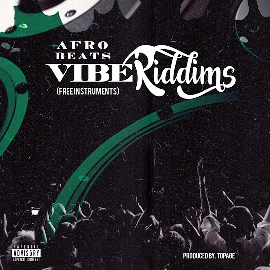 Afro Beats Vibe Riddims