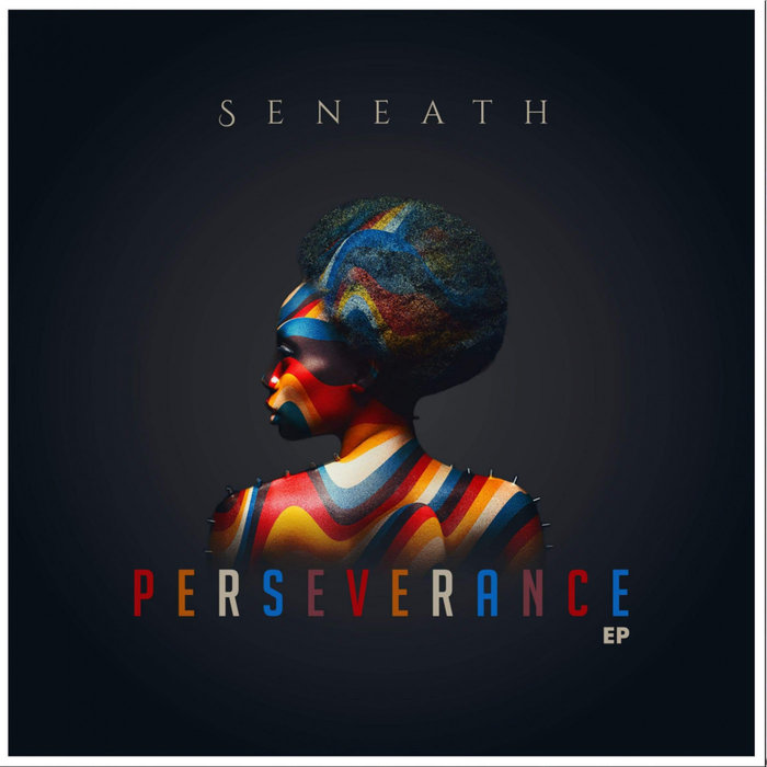 Perseverance by Seneath | Album