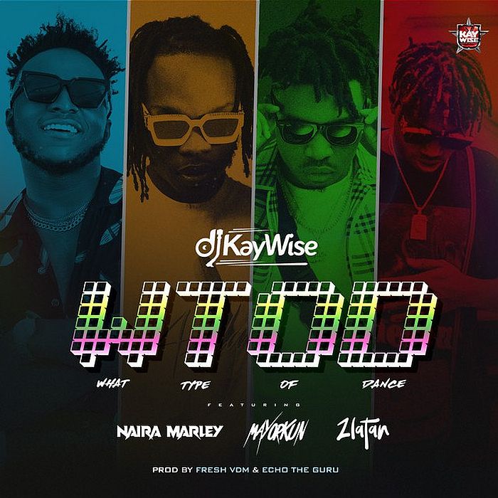 WOTD (What Type Of Dance) (Ft Zlatan, Mayorkun, Naira Marley)