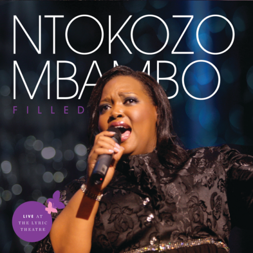 Filled (Live) by Ntokozo Mbambo | Album