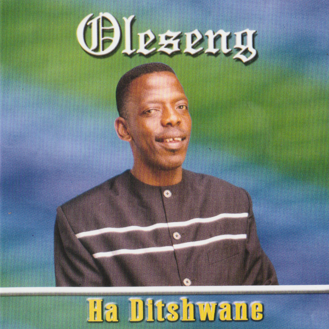 Ha Ditshwane by Oleseng Shuping | Album