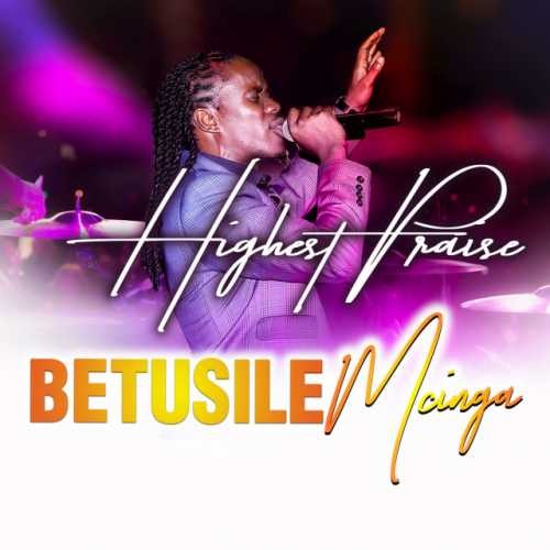 Highest Praise by Betusile | Album