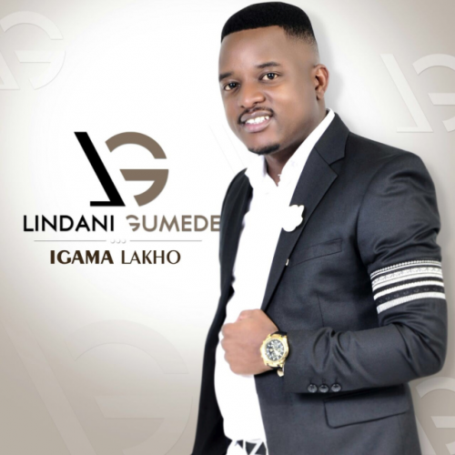 Igama Lakho by Lindani Gumede | Album