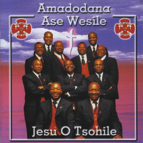 Jesu O Tsohile by Amadodana Ase Wesile | Album
