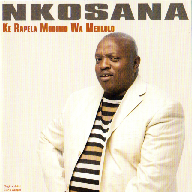Ke Rapela Modimo Wa Mehlolo by Charles Nkosana Kodi | Album