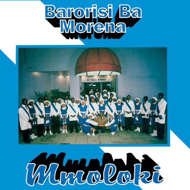 Mmoloki by Barorisi Ba Morena | Album