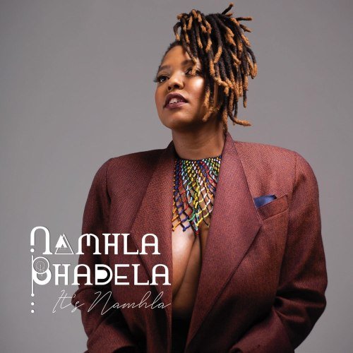 It's Namhla  EP by Namhla Bhadela | Album