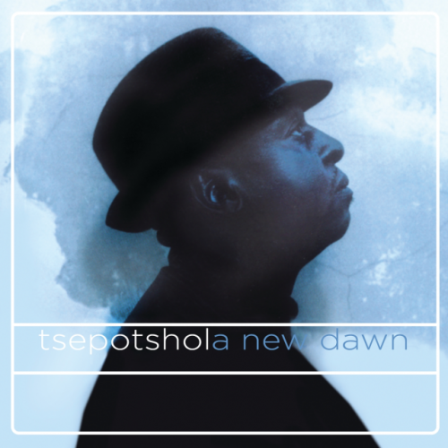 New Dawn by Tsepo Tshola | Album