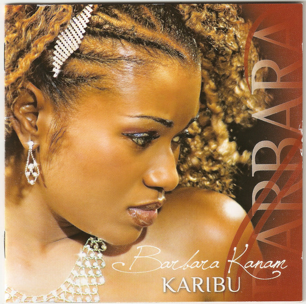 Karibu by Barbara Kanam | Album