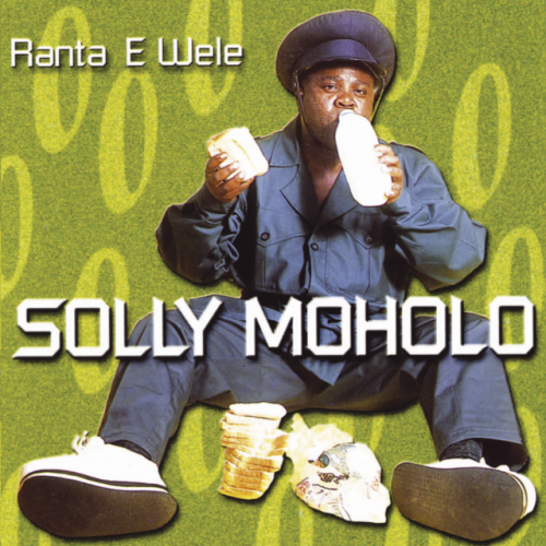 Ranta E Wele by Solly Moholo | Album